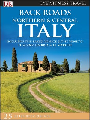 cover image of Back Roads Northern and Central Italy